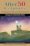 Image de After 50 It’s Up To Us: Developing the Skills and Agility We'll Need (English Edition)