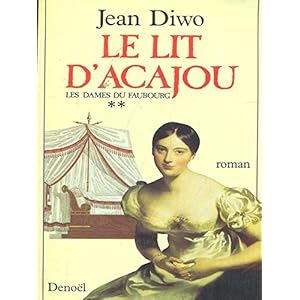 Les Dames du faubourg, N° 2 : Le Lit d'acajou Livre en Ligne - Telecharger Ebook