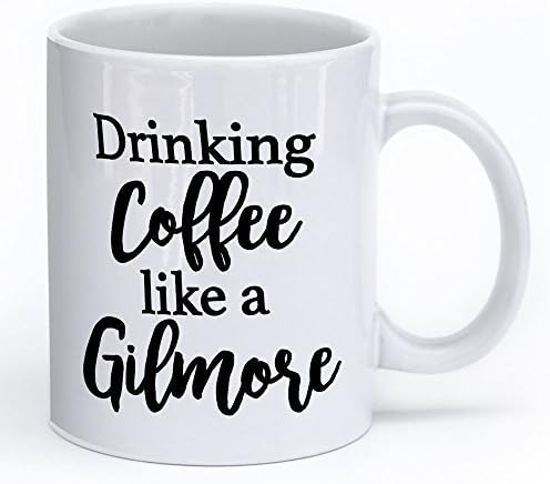 Drink Coffe Like a Gilmore Inspired by Gilmore Girls - Printed on Both Sides by Young Mugs