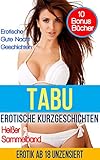 Image de EROTIK: TABU - 10 Bonus Bücher als Sammelband (Erotik ab 18 unzensiert)