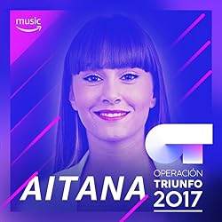 Lo mejor de Aitana Ocaña (OT 2017)
