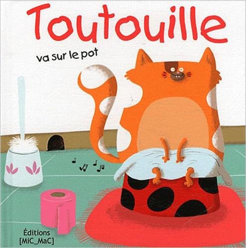 couverture de : Toutouille va sur le pot