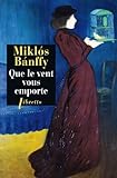 Image de La Trilogie de Transylvanie : Tome 3, Que le vent vous emporte