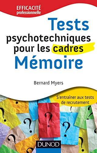 Télécharger Tests psychotechniques pour les cadres : Mémoire PDF