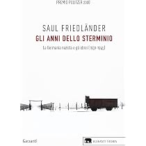 Gli anni dello sterminio. La Germania nazista e gli ebrei (1939 ...
