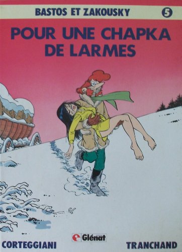 Pour une chapka de larmes