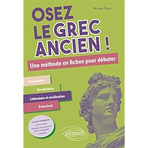 Osez le grec ancien. Une méthode en fiches pour débuter Livre en Ligne Osez le grec ancien. Une méthode en fiches pour débuter Livre en Ligne - Telecharger Ebook