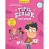 TIFIL ŞERLOK &ndash; GİZLİ HAYRAN DEDEKTİFLİK SERİSİ