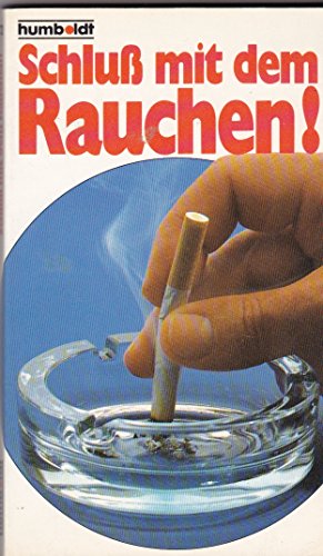 Download Schluß mit dem Rauchen. ( Praktische Ratgeber). Download Schluß mit dem Rauchen. ( Praktische Ratgeber).