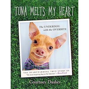 Tuna Melts My Heart: The Underdog with the Overbite