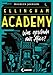 Ellingham Academy 1 - Was geschah mit Alice? by 