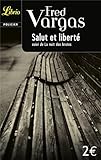 Salut et liberté !