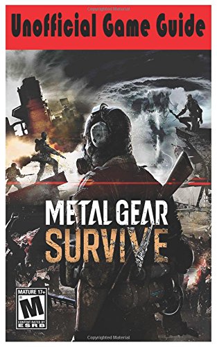 Preisvergleich Produktbild Metal Gear Survive: Unofficial Game Guide