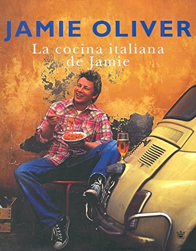 Download La cocina italiana de Jamie Oliver (GASTRONOMÍA Y COCINA) Download La cocina italiana de Jamie Oliver (GASTRONOMÍA Y COCINA)