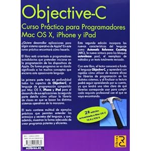 Objective C. Curso práctico para programadores Mac OS X, iPhone y iPad. 2ª edición actualizada a Mac OS X 1