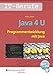 Java 4 U: Programmentwicklung mit Java: Schülerband by