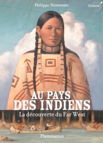 Au pays des Indiens