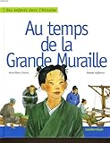 Au temps de la grande muraille