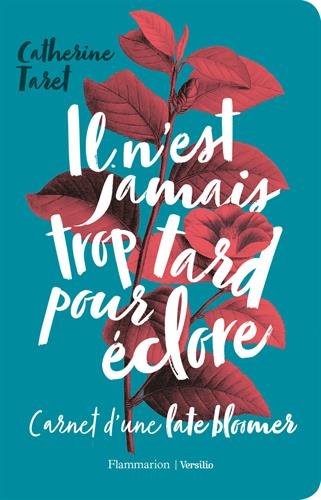 couverture de : Il n'est jamais trop tard pour &eacute;clore