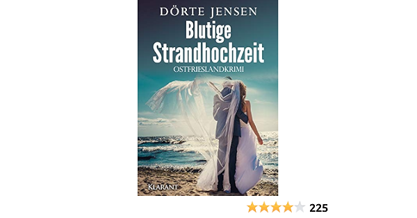 Blutige Strandhochzeit Ostfrieslandkrimi Ein Fall Fur Joost Kramer 9 Ebook Jensen Dorte Amazon De Kindle Shop