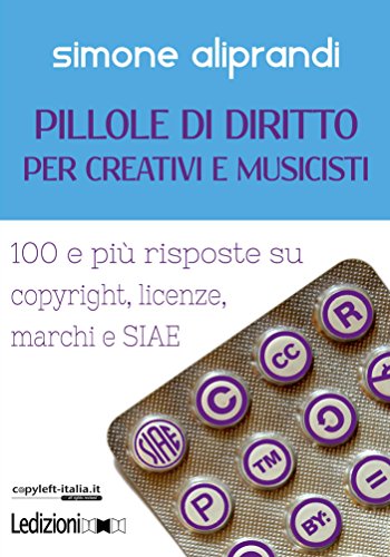 Download Pillole di Diritto per Creativi e Musicisti Download Pillole di Diritto per Creativi e Musicisti