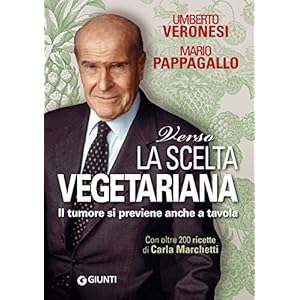 Verso la scelta vegetariana (Cucina e benessere)