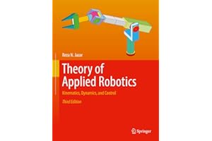 Theory of Applied Robotics: Kinematics, Dynamics, and Control