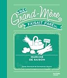 Image de Marché de saison Ma grand-mère faisait pareil