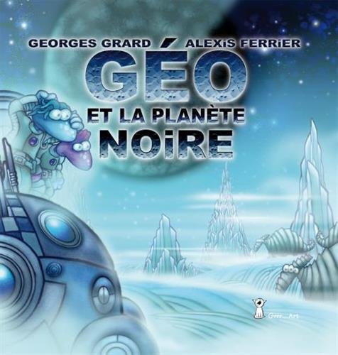 couverture de : Geo et la planete noire