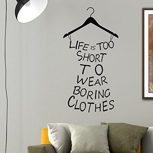 Dress Wall Decal Quote Life Is Too Short To Wear Boring Clothes Woman Vinyl Wall Decals Murals Shopping Fashion Girls Bedroom Decor