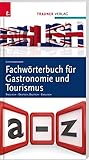 Image de Fachwörterbuch für Gastronomie und Tourismus: Englisch - Deutsch, Deutsch - Englisch