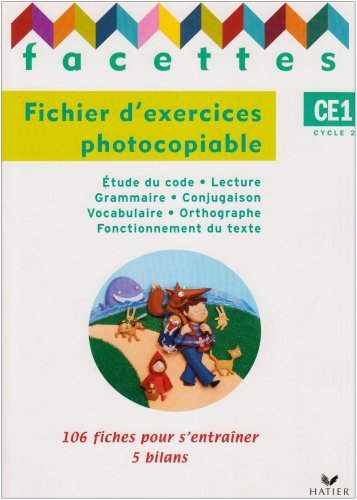 Download Facettes CE1 : Fichier d'exercices photocopiable Download Facettes CE1 : Fichier d'exercices photocopiable
