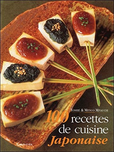 Download 100 recettes de cuisine Japonaise Download 100 recettes de cuisine Japonaise