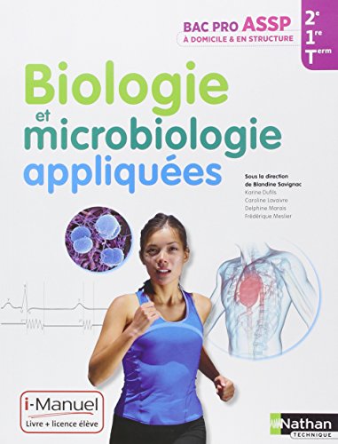Download Biologie et microbiologie appliquées - 2e/ 1re/ Term Bac Pro ASSP