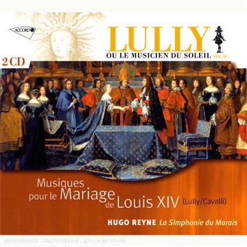 couverture de : Musiques pour le mariage de Louis XIV