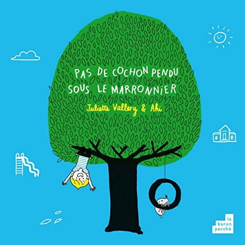 couverture de : Pas de cochon pendu sous le marronnier