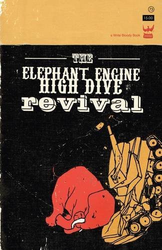 The Elephant Engine High Dive Revival by Cristin O'Keefe Aptowicz (2009-09-06)