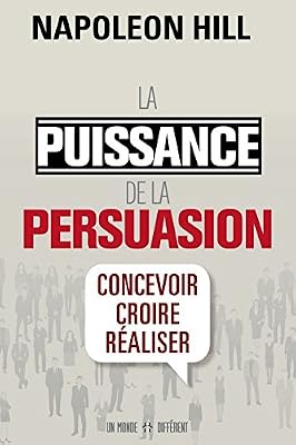 UN MONDE DIFFERENT la puissance de la persuasion