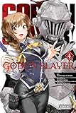 Goblin Slayer, Vol. 4 (manga) by Kumo Kagyu, Kousuke Kurose