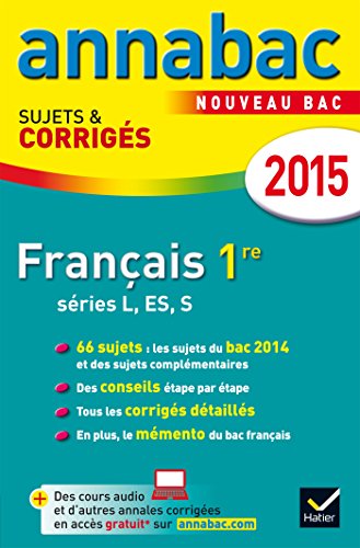 Annales Annabac 2015 Français 1re L Es S Sujets Et - 