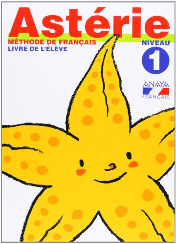 Astérie Niveau 1 (Anaya Français)