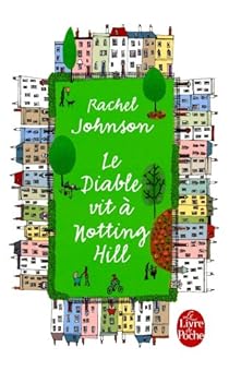 Le diable vit à Notting Hill par Rachel Johnson Le diable vit à Notting Hill par Johnson