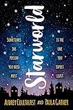 Starworld (English Edition) by Audrey Coulthurst, Paula Garner