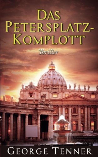 Preisvergleich Produktbild Das Petersplatz-Komplott