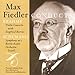 Produktbild Max Fiedler dirigiert Brahms: Violinkonzert D-Dur op.77 / Schumann: Sinfonie Nr.1 B-Dur op.38