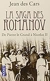 La saga des Romanov
