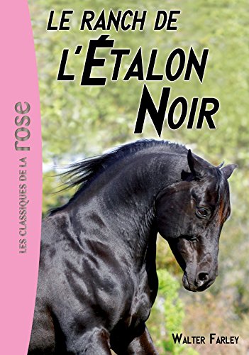 Le  ranch de l'étalon noir