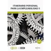 Itinerario personal para la empleabilidad II (MARCOMBO FORMACI&Oacute;N)