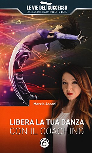 Libera la tua danza con il coaching Libera la tua danza con il coaching