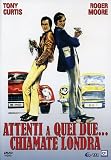 Attenti a quei due... chiamate Londra [IT Import] - Roger Moore